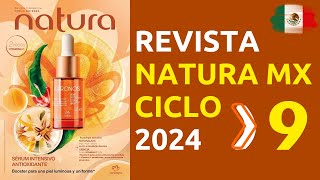 💊 CATÁLOGO NATURA MÉXICO Ciclo 9 2024 ☑️ [upl. by Hitoshi]