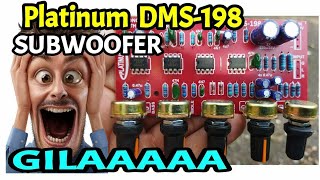 Tone Control Subwoofer Platinum DMS198 Gilaaaaa 🙏❌ MAAF ADA SUARA YG DIBISUKAN KLAIM HAK CIPTA [upl. by Michele910]