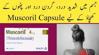 Muscoril 4mg Capsule Uses in UrduMuscoril TabletThiocolchicoside 4mg TabletMuscoril Capsule 4mg [upl. by Britton936]