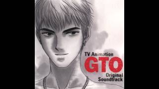 OST GTO 1 09  Katsutobi Rockn Roll [upl. by Budd801]