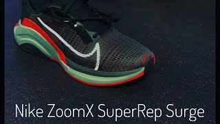 Nike ZoomX SuperRep Surge Performance Review [upl. by Lyn]