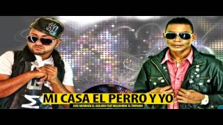 MI CASA EL PERRO Y YO  WALDOKINC EL TROYANO FT JOSE MENDOZA EL GUAJIRO [upl. by Asiak]