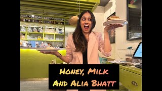 Honey Milk And Alia Bhatt [upl. by Aneehc494]