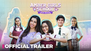 Amber Girls School Season 2  Official Trailer  Celesti Bairagey Kajol Chugh  Amazon miniTV [upl. by Akeim42]