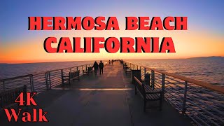 Walk Tour 4K  Hermosa Beach Pier Hermosa Beach California USA  Relaxing Beach Walk Video  2024 [upl. by Dulla780]