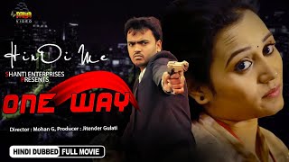 One Way  Latest South Hindi Dubbed Full Movie  Ravi Mohan Malik Ashok [upl. by Gabor]