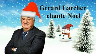 Gerard Larcher chante Noel [upl. by Con]