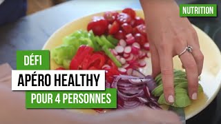 Défi  Préparer un apéro healthy pour 4 pers [upl. by Ramej]