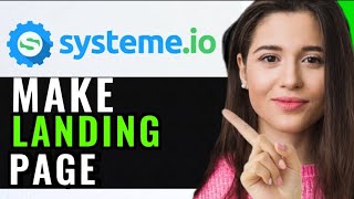 CREATE A LANDING PAGE ON SYSTEMIO EASY GUIDE [upl. by Yeleen781]