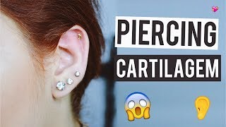 PIERCING NA CARTILAGEM  Dor cuidados e experiência [upl. by Pine712]