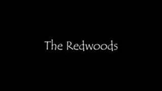 The Redwoods [upl. by Angeline]