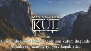 Mania Manzer  Kül [upl. by Anahsor]