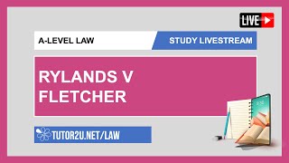 ALevel Law Study Livestream  Rylands v Fletcher [upl. by Kuhlman727]