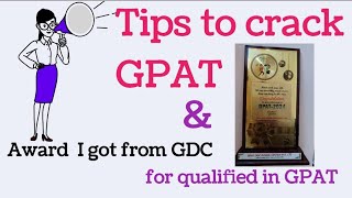 Award from GDC for qualified in GPAT entrance exam  tips to crack GPAT [upl. by Ancilin]