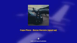 Capo Plaza  Borse Hermès 𝘀𝗽𝗲𝗱 𝘂𝗽 [upl. by Eulalia940]