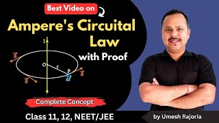 Amperes Circuital Law and Proof  Moving charges and magnetism  12 Physics cbse physics [upl. by Dav259]