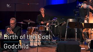 Birth of the Cool quotGodchildquot  Frankfurt Radio Big Band  Jazz  Miles Davis [upl. by Einnor]