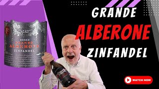 Rosso Grande Alberone Zinfandel Episode 377 [upl. by Truman]