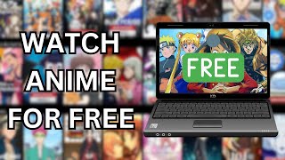 3 Websites To Watch Anime For FREE [upl. by Aelc]