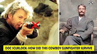 🔴 Doc Scurlock How Did This Cowboy Gunfighter Survive  Cowboy Quotes [upl. by Einitsed]