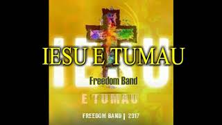 Iesu e Tumau  Freedom Band YFC SAMOA 2017 [upl. by Ecnatsnoc]