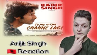 Tujhe Kitna Chahne Lage  Arijit Singh  Foreigner Reaction [upl. by Swan]