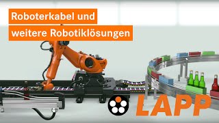 Roboterkabel und weitere Robotiklösungen der Lapp Gruppe [upl. by Adnorahs]