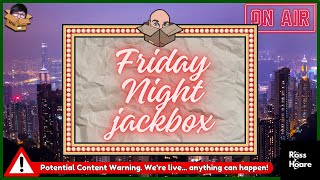 Friday Night Jackbox  6th September 2024 [upl. by Rachaba454]