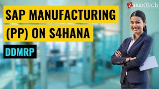 DDMRP  SAP Manufacturing PP on S4HANA Training  ZaranTech [upl. by Brown850]