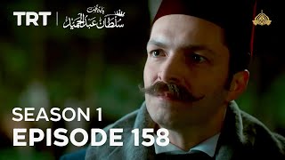 Payitaht Sultan Abdulhamid  Season 1  Episode 158 [upl. by Jerrylee]