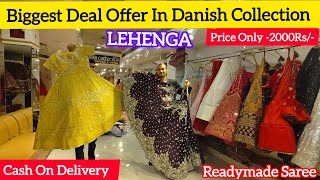 Biggest Deal Offer In Danish Collection Lehenga amp Ready Made Saree🥻 का  Budget Range lehenga [upl. by Anuaek]