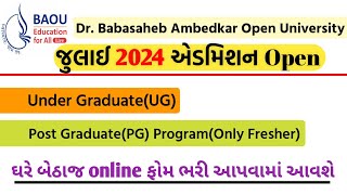 BAOU July 2024 Admission Open  Baou New 2024 admission open  Baou admission શરૂ [upl. by Amek506]