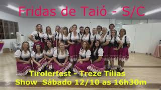 FRIDAS DE TAIÓ NA TIROLERFEST  12102024 AS 16H30M [upl. by Zoubek514]