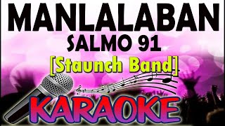 Manlalaban By STAUNCH BAND Karaoke Version [upl. by Pettifer]