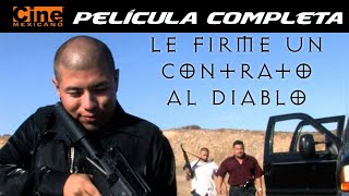 Le Firmé un Contrato al Diablo  Película completa  Cine Mexicano [upl. by Byers902]