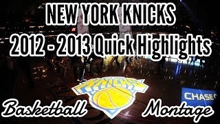 New York Knicks  2012  2013  Quick Highlights [upl. by Elleved456]