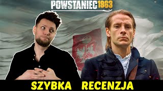 Powstaniec 1863 ★SzybkieRecenzje [upl. by Eimoan]