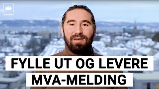 Fylle ut og levere Mvamelding [upl. by Osana83]