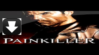 como descargar e instalar Painkiller Black Edition por mega [upl. by Haeel]