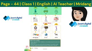 Page 44  Class 1 English  Mridang AI Teacher ncertdigital [upl. by Yhtir307]