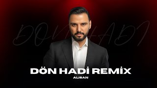 SANA VARAMIYORUM ALİŞAN  DÖN HADİ  DJ KARACA REMİX [upl. by Eiddal]