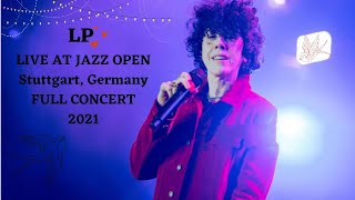 LP Pergolizzi Live at the Jazzopen in Stuttgart Germany FULL Concert  September 2021 [upl. by Brent]