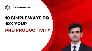 10 simple ways to 10x your PhD productivity [upl. by Eciuqram]