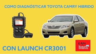 COMO ESCANER CON LAUNCH CREADER 3001 TOYOTA CAMRY HIBRIDO [upl. by Rowley223]