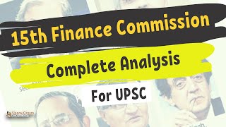 15th Finance Commission  Complete Analysis  UPSC [upl. by Calysta]