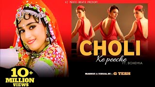 Choli Ke Peeche Ft Bohemia  Bollywood Item Song  Mashup amp Visuals  G Tesh remix cholikepeeche [upl. by Bandur]