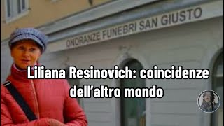 Liliana Resinovich coincidenze dell’altro mondo [upl. by Aerdnaxela322]