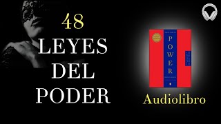 LAS 48 LEYES DEL PODER Robert Greene👑 Audiolibro Completo 🎧 Enigmatok23 [upl. by Thetes]