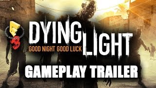 Dying Light Gameplay Trailer E3 2014 and Release Date PS4 Xbox One PC [upl. by Eneleahcim]