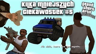 Kilka mniejszych ciekawostek w GTA San Andreas 5 [upl. by Annuhsal]